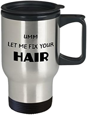 Најдобра смешна фризерска фризерска фризура за кафе, козметолог чаша чаша совршена идеја за мажи жени, дозволете ми да ја поправам